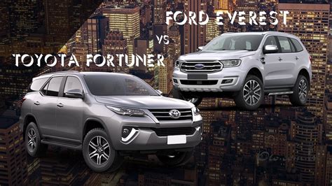 So Sánh Ford Everest Và Toyota Fortuner Xe Nào Tốt Hơn