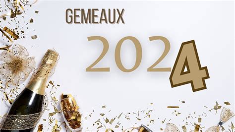 gémeaux ANNEE 2024 une année pleine de surprises YouTube