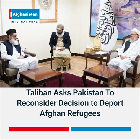 Taliban Asks Pakistan To Reconsider Decision To Deport Afghan Refugees