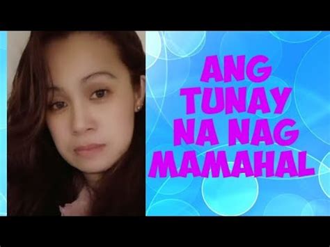 Ang Tunay Na Nag Mamahal Kaya Kang Ipag Laban Nito Youtube