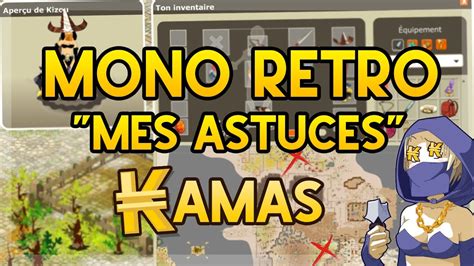 Dofus Retro Mono Mes Astuces Ma Route Pour Avoir Des Kamas Youtube