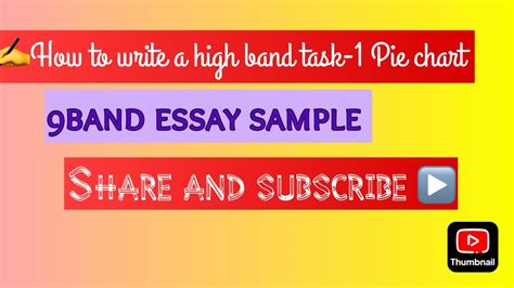 Pie Chart 9band Sample Answer Must Watch And Share With Friends ️ ️☺️ Youtube