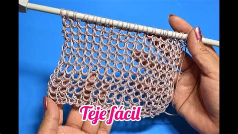 Teje F Cil Y R Pido Punto Calado Knitting Tutorial Crochet Videos