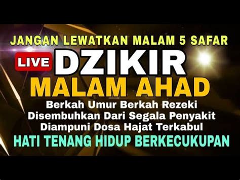 Sempatkan Putar X Dzikir Malam Ahad Dzikir Pembuka Rezeki Dari Segala