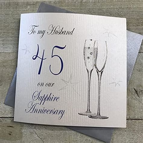 My Husband 45th Wedding Anniversary Card On Our Sapphire Anniversary