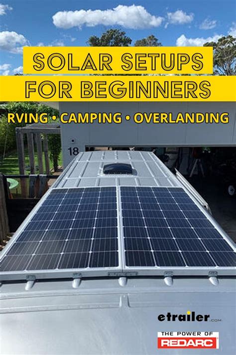 Solar Setups For Beginners Feat Redarc Travel Trailer Camping