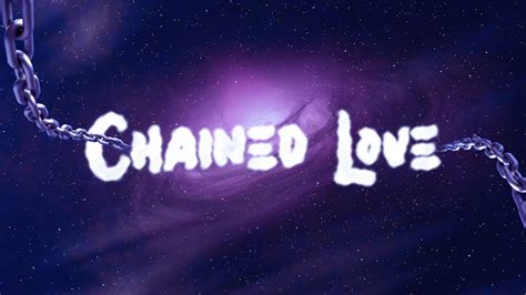 Chained Love Custom 3D Visual Loop NIBO VFX 2022 After Effects