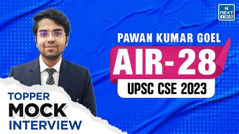 Pawan Kumar Goel Air 28 Ias Upsc 2023 Topper Mock Interview Youtube