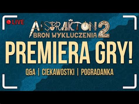 Abstrakton 2 Broń Wykluczenia PREMIERA LIVE Zapis LIVE YouTube