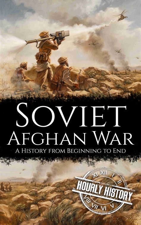 Soviet Afghan War Book And Facts 1 Source Of History Books