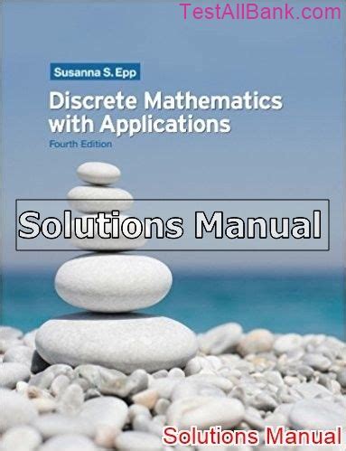 Discrete Mathematics with Applications 4th Edition Susanna Solutions Manual