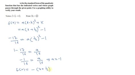 Solvedwrite The Standard Form Of The Quadratic Function That Has The