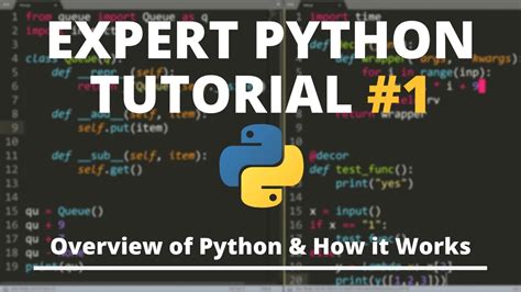 Expert Python Tutorial 1 Overview Of Python How It Works YouTube