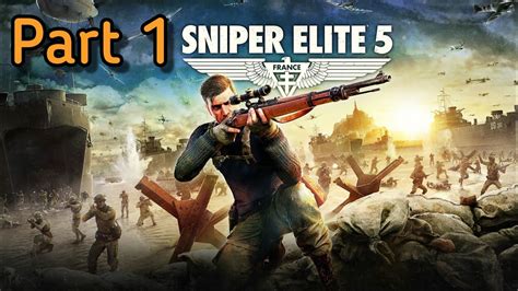 Sniper Elite Gameplay Walkthrough Part Youtube