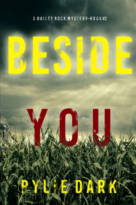 Beside You A Hailey Rock Fbi Suspense Thriller—book 2 Dark Rylie