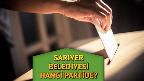 Sar Yer Belediyesi Hangi Partide Sar Yer Belediye Ba Kan Kimdir