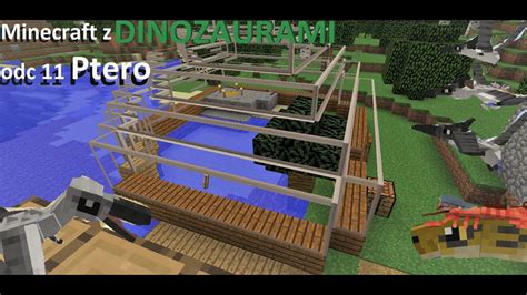 Minecraft Z Dinozaurami Odc Ptero Youtube