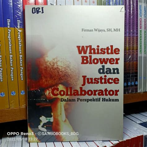 Jual BUKU WHISTLE BLOWER DAN JUSTICE COLLABORATOR Dalam Perspektif