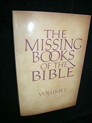 The Missing Books of the Bible ( Volume 1) - Paperback - GOOD ...