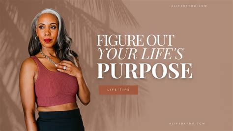 The Surprising Secrets To Finding Your Purpose In Life A Life By You Youtube