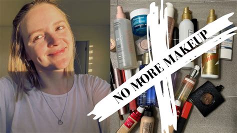 5 Reasons Why I Stopped Wearing Makeup YouTube