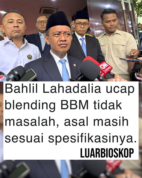 LUAR BIOSKOP | Menteri ESDM, Bahlil Lahadalia, menegaskan bahwa skema