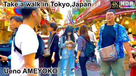 4k 60fps Hdr Take A Walk In Tokyo Japan Ueno Hirokoji Sta→ameya