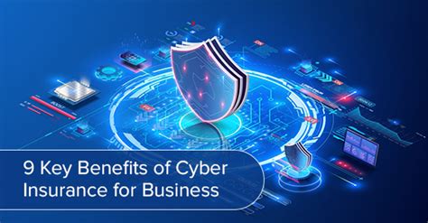 9 Key Benefits Of Cyber Insurance For Business Oegema Nicholson