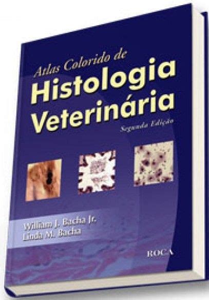 Atlas Colorido De Histologia Veterin Ria Edi O