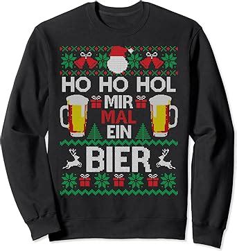 Ho Ho Hol Mir Mal Ein Bier I Lustiger Ugly Christmas Sweatshirt