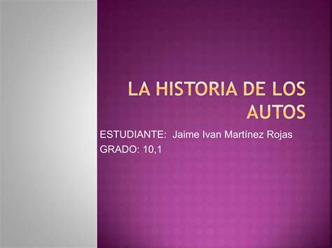 La Historia De Los Autos Ppt