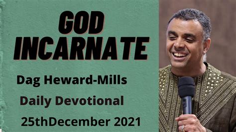 God Incarnate Dag Heward Mills Daily Devotional Daily Counsel Read Your