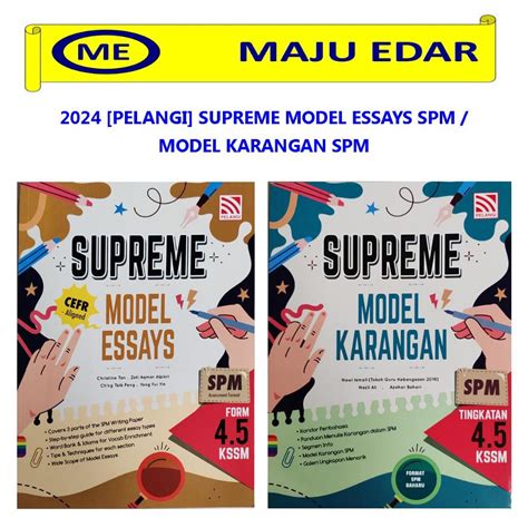 Pelangi Supreme Model Karangan Spm Tingkatan Model Essays