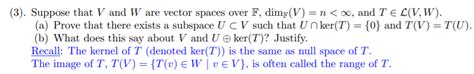 Solved 3 Suppose That V And W Are Vector Spaces Over F Chegg