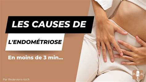 Les Causes De L Endom Triose En Moins De Min D Apr S Anthony William