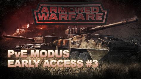 Armored Warfare Pve Mode Mit Finkburn Early Access