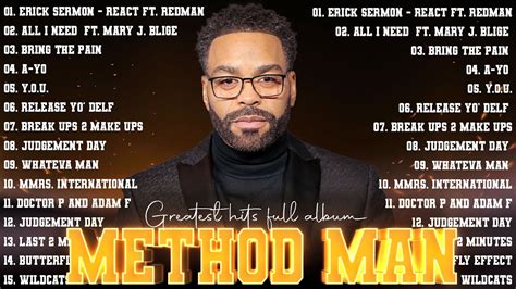 Best Of Method Man Old School Hip Hop Method Man Greatest Hits Full