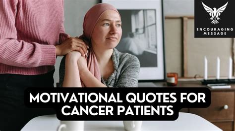 100 + Best Motivational Quotes For Cancer Patients