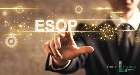 Everything You Need To Know About An ESOP - Excel Legacy Group