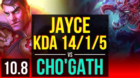 Jayce Vs Chogath Top 4 Early Solo Kills Kda 14 1 5 Triple Kill