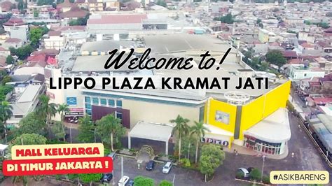 Mall Di Jakarta Yang Asik Buat Liburan Bareng Keluarga Lippo Plaza