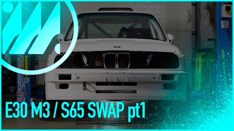 Bmw E30 M3 S65 Swapped Dtm Tribute Build Pt1 Introduction Youtube