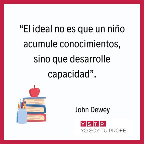 Introducir Imagen Frases Celebres De John Dewey Sobre La Educacion