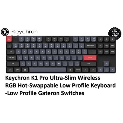 Keychron K1 Pro Ultra Slim QMK VIA Wireless RGB Hot Swappable Low Profile Keyboard 80 Type