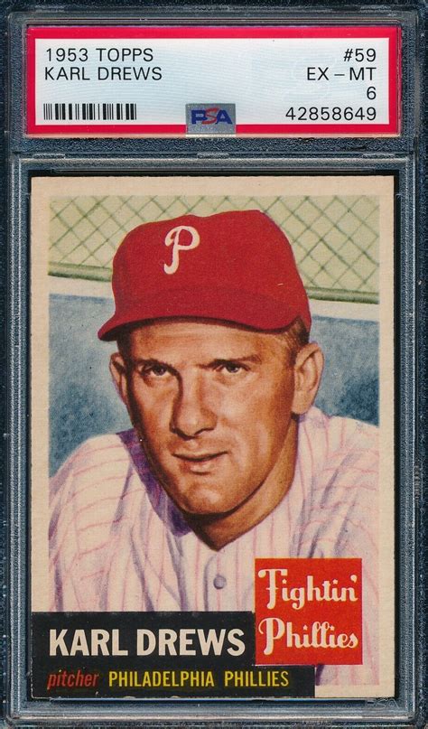 Karl Drews 1953 Topps Baseball Card 59 PSA Graded 6 EX MT Phillies