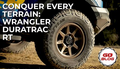 Tread Ahead: Unveiling the Goodyear Wrangler Duratrac RT Tire - WheelSetGo