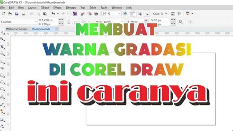 Membuat Teks Warna Gradasi Di Corel Belajar Coreldraw Pemula Youtube