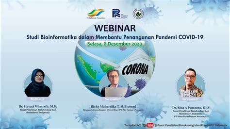 Webinar Studi Bioinformatika Dalam Membantu Penanganan Pandemi Covid