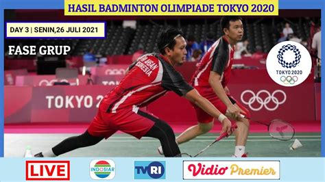 Hasil Badminton Olimpiade Tokyo 2021 Hari Ini The Daddies Ke Perempat