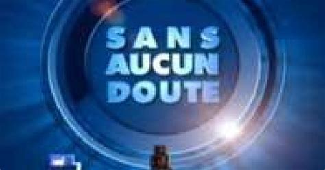 Sans Aucun Doute En Forme Sur Tf1 Premiere Fr